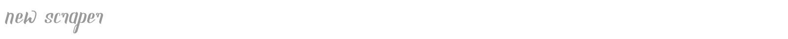 New Scraper font preview